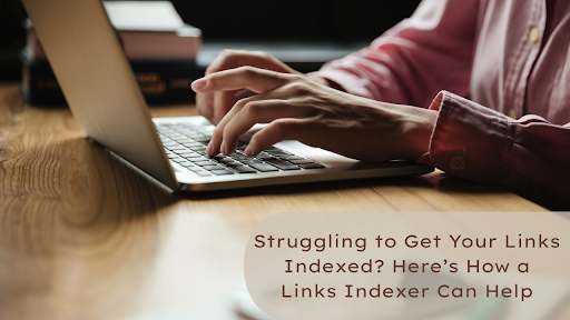 Get Your Links Indexed