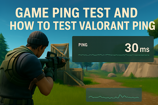 Game Ping Test and How to Test Valorant Ping for Lag Free Matches
